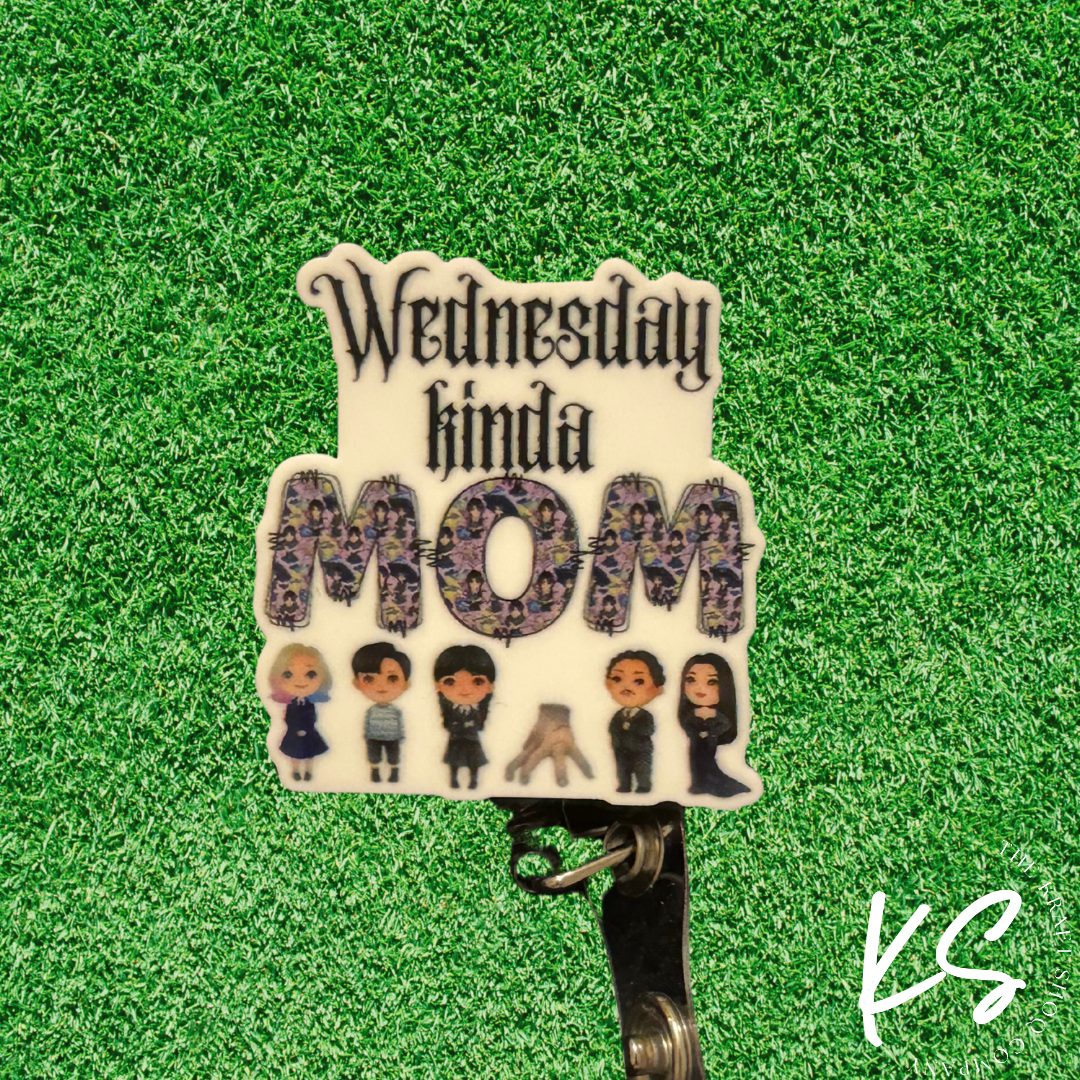Wednesday Kinda Mom Badge Reel